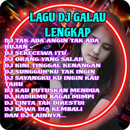 Musik DJ Galau Lengkap Offline