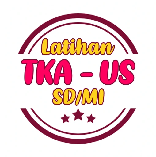 Latihan Soal TKA US SD/MI
